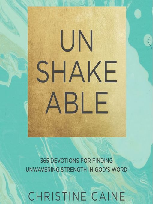 Title details for Unshakeable by Christine Caine - Available